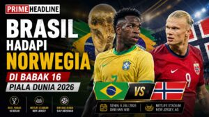 Brasil Hadapi Norwegia di Babak 16 Piala Dunia 2026