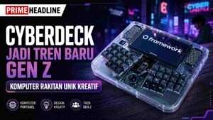 Cyberdeck Jadi Tren Baru Gen Z Komputer Rakitan Unik Kreatif
