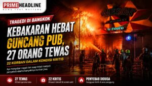 Kebakaran Hebat Guncang Pub Bangkok, Puluhan Tewas dan Korban Kritis Bertambah