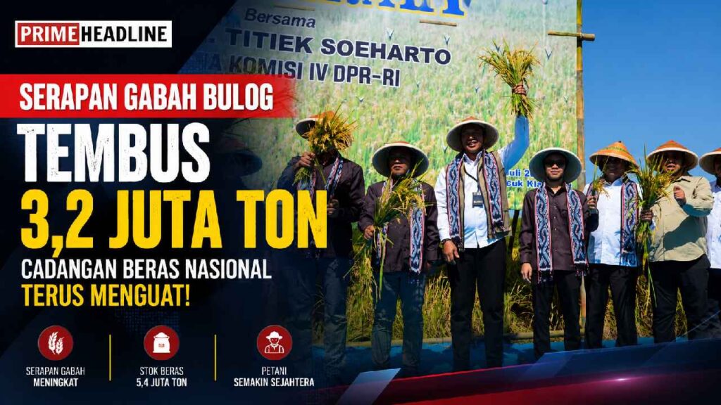 Serapan Gabah Bulog Tembus 3,2 Juta Ton, Cadangan Beras Nasional Terus Menguat