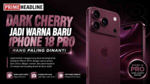 Dark Cherry Jadi Warna Baru iPhone 18 Pro yang Paling Dinanti