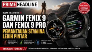 Garmin Fenix 9 dan Fenix 9 Pro Meluncur, Bawa Pemantauan Stamina Lebih Pintar