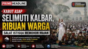Kabut Asap Selimuti Kalbar, Ribuan Warga Salat Istisqa Memohon Hujan