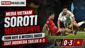 Media Vietnam Soroti Meredupnya Thom Haye dan Mitchell Baker Saat Indonesia Takluk 0-3