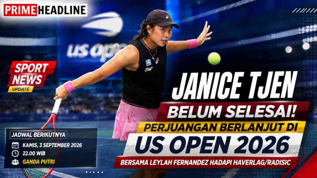 Jadwal Janice Tjen di US Open 2026, Perjuangan Berlanjut di Ganda