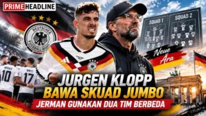 Jurgen Klopp Bawa Skuad Jumbo, Jerman Gunakan Dua Tim Berbeda