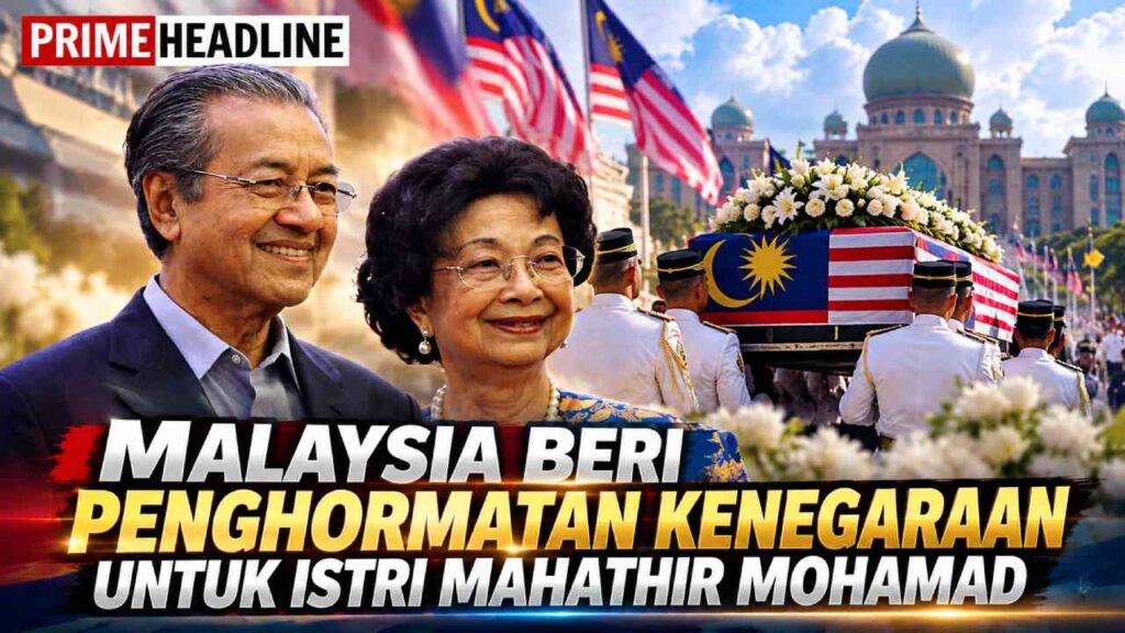 Malaysia Beri Penghormatan Kenegaraan untuk Istri Mahathir Mohamad