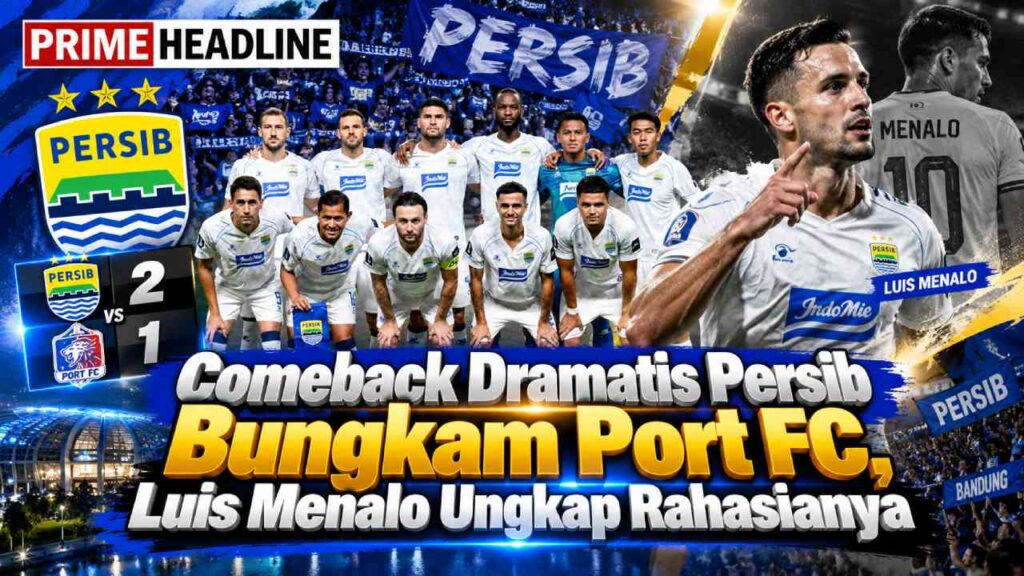 Comeback Dramatis Persib Bungkam Port FC, Luis Menalo Ungkap Rahasianya